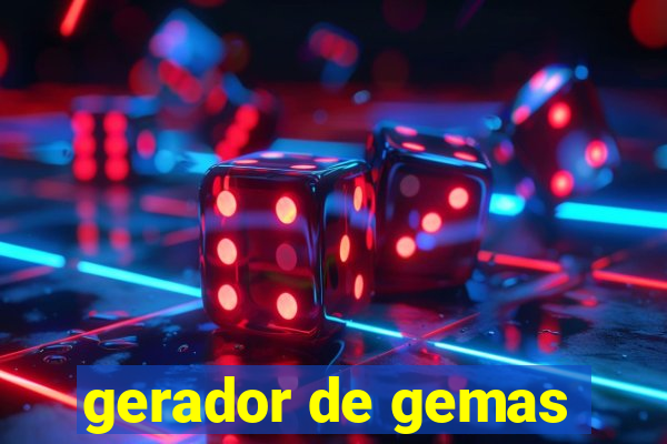 gerador de gemas